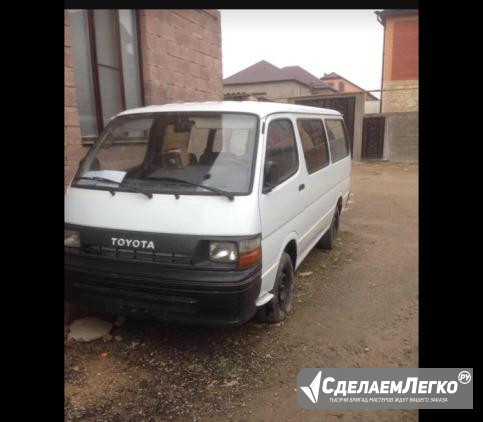 Toyota Hiace 2.0 МТ, 1991, минивэн Махачкала - изображение 1